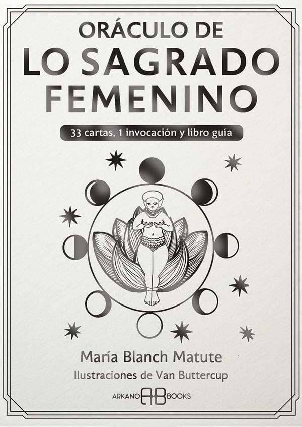 ORACULO DE LO SAGRADO FEMENINO - MARIA AGUSTINA BLANCH MATUTE