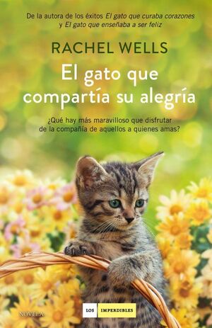 EL GATO QUE COMPARTIA SU ALEGRIA - RACHEL WELLS