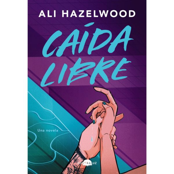 CAIDA LIBRE- Ali Hazelwood