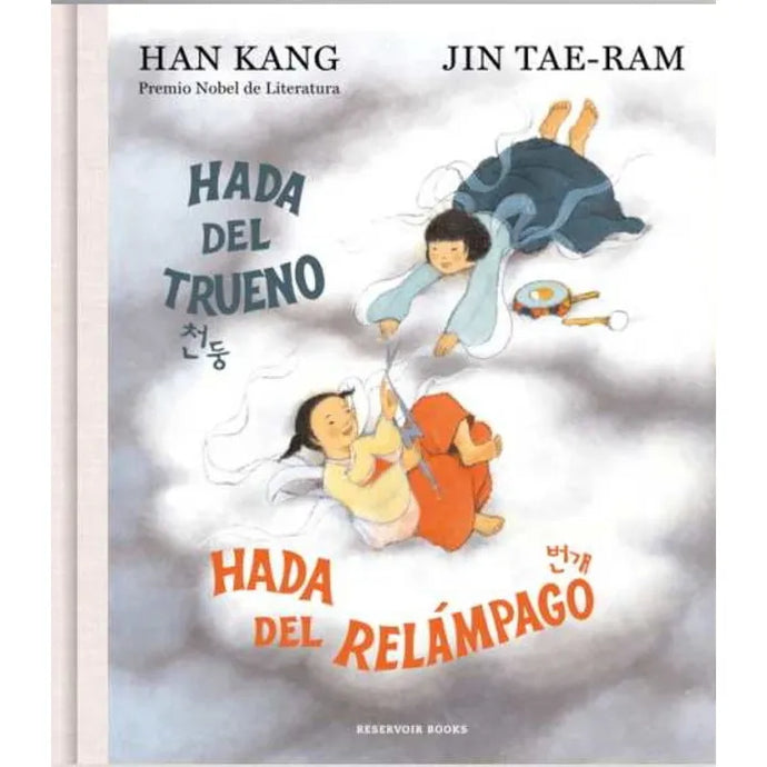 Hada Del Trueno, Hada Del Relampago - Han Kang, Jin Tae Ram