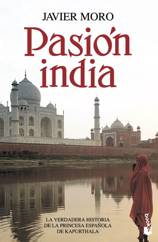 PASION INDIA - Javier Moro