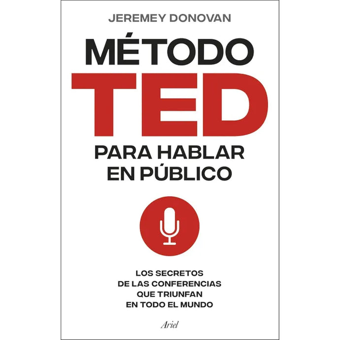 Método TED para hablar en público - Jeremy Donovan