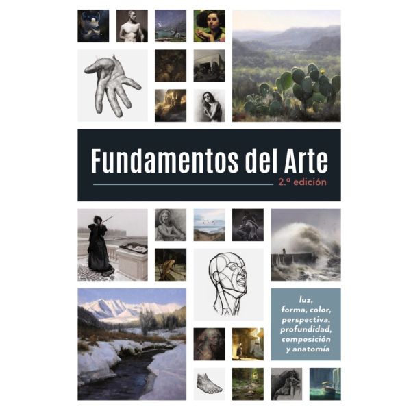 FUNDAMENTOS DEL ARTE. SEGUNDA EDICIÓN - 3D total publishing