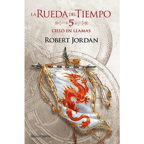Cielo En Llamas (La Rueda del Tiempo #05/14) - Robert Jordan