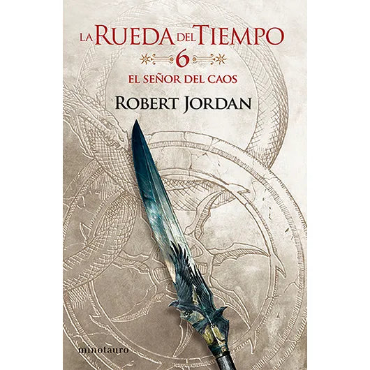 El Señor Del Caos (La Rueda del Tiempo #06/14) - Robert Jordan