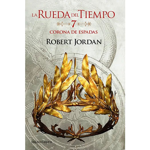 Corona De Espadas (La Rueda del Tiempo #07/14) - Robert Jordan