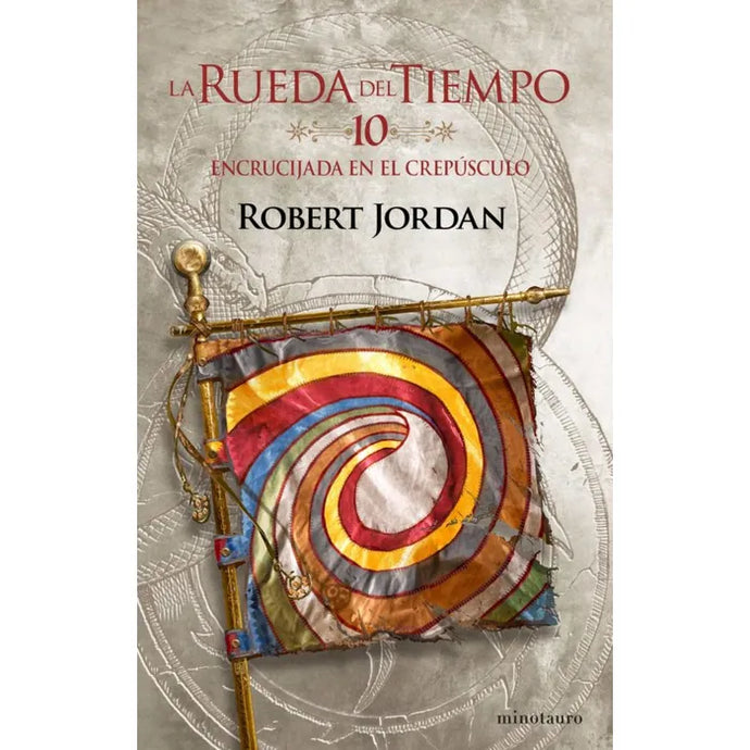 Encrucijada en el Crepúsculo (La Rueda Del Tiempo #10/14)- Robert Jordan