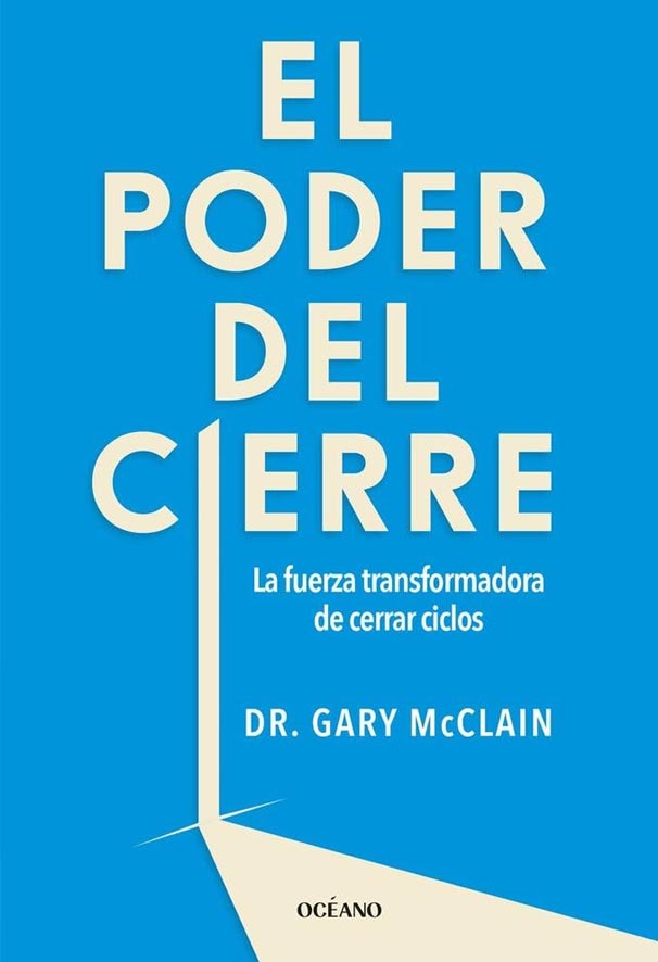 EL PODER DEL CIERRE - GARY MCCLAIN