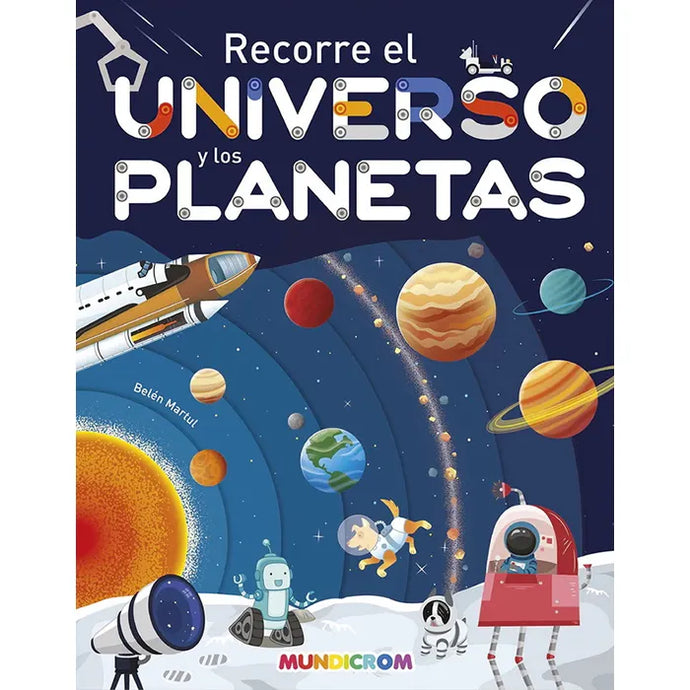 RECORRE EL UNIVERSO Y LOS PLANETAS
