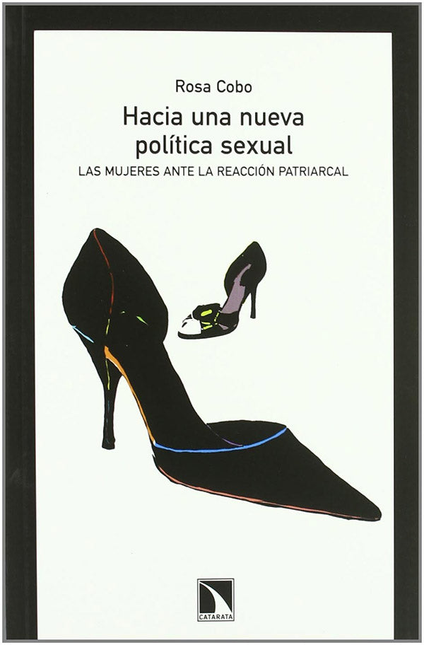 HACIA UNA NUEVA POLITICA SEXUAL - ROSA COBO BEDIA