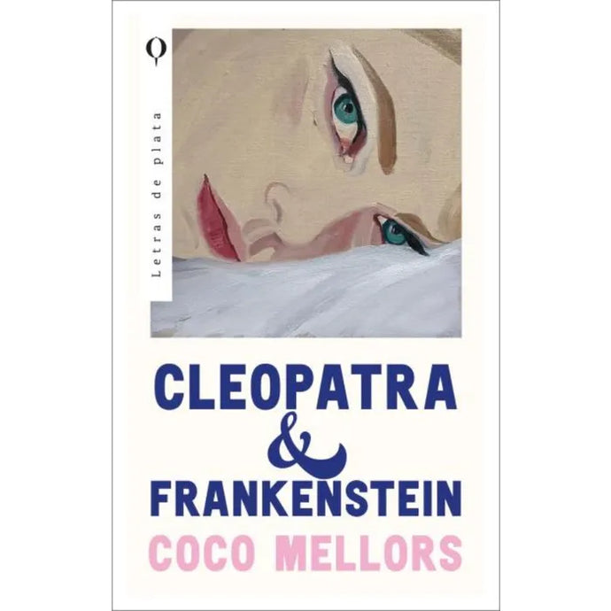 Cleopatra Y Frankenstein - Coco Mellors