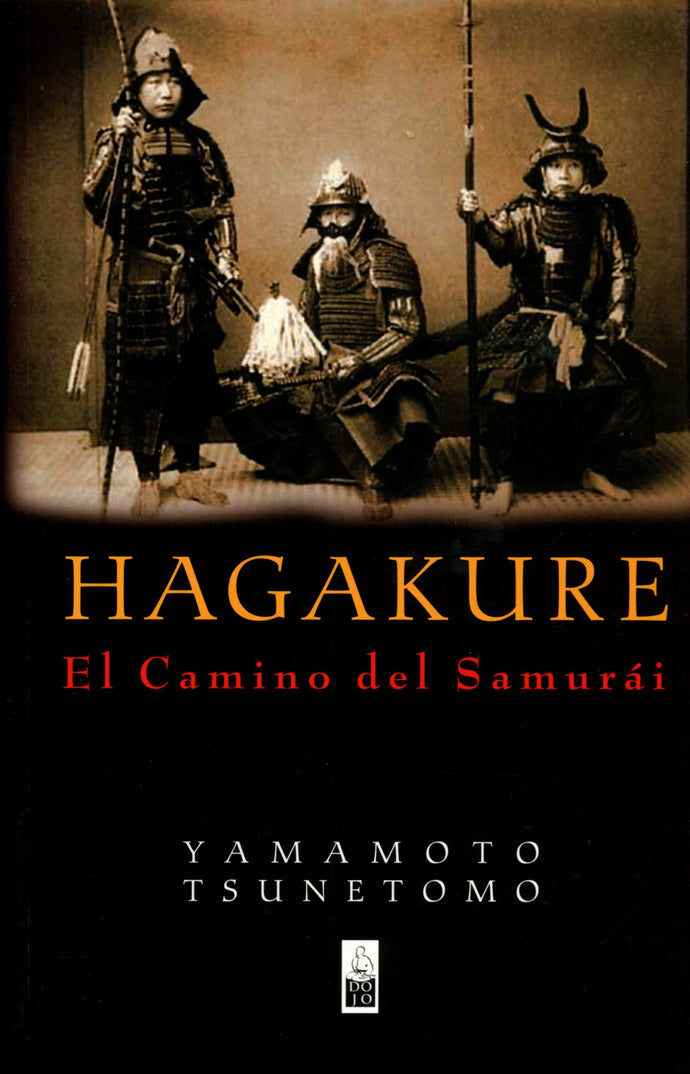 HAGAKURE - YAMAMOTO TSUNETOMO