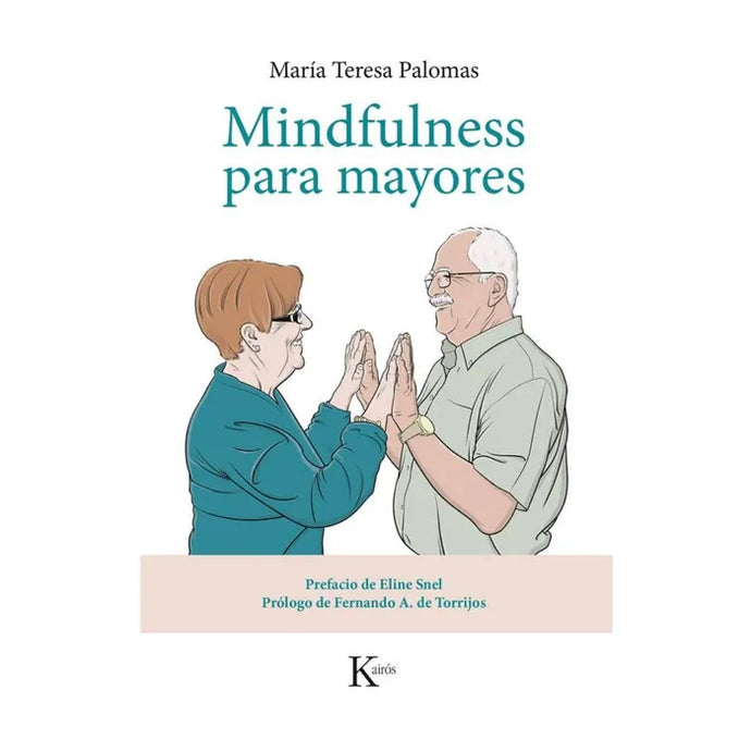 Mindfulness Para Mayores - María Teresa Palomas