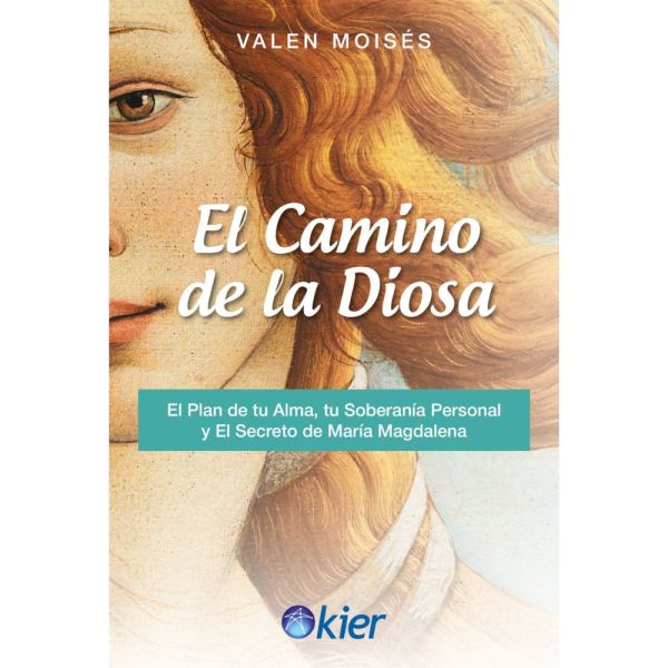 EL CAMINO DE LA DIOSA - Valen Moisés