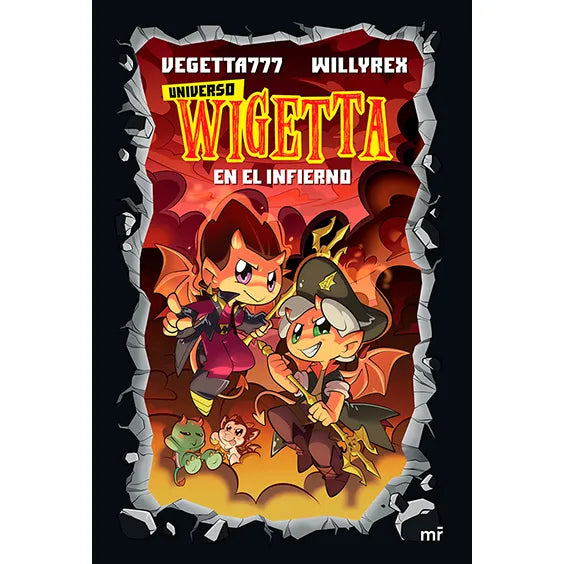 Universo Wigetta 1. En El Infierno - Willy Rex y Vegetta777