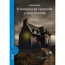 Cargar imagen en el visor de la galería, El fantasma de canterville y otras historias - Oscar Wilde
