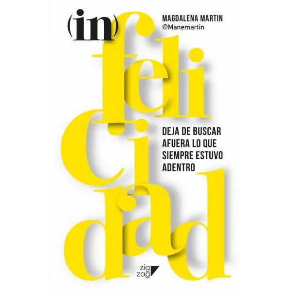 Infelicidad - Magdalena Martin