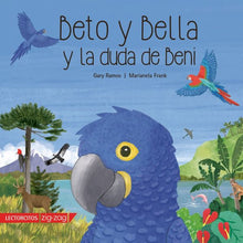 Cargar imagen en el visor de la galería, BETO Y BELLA Y LA DUDA DE BENI- Gary Ramos
