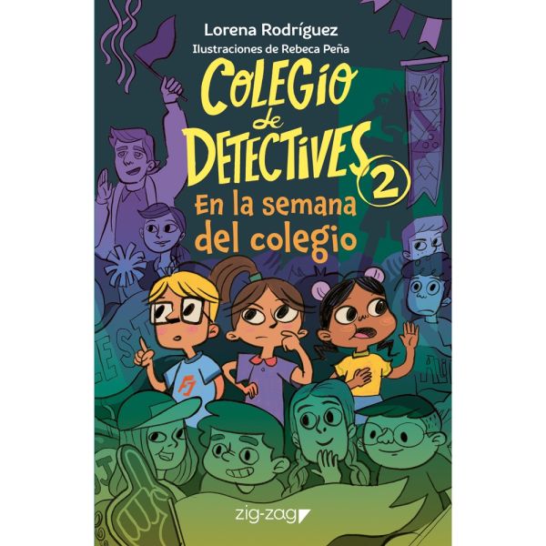 COLEGIO DE DETECTIVES 2 - Lorena Rodríguez