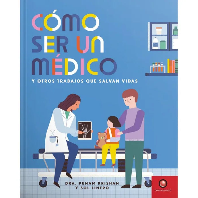 Cómo Ser Un Medico Y Otros Trabajos Que Salvan Vidas - Dra Punam Krishan