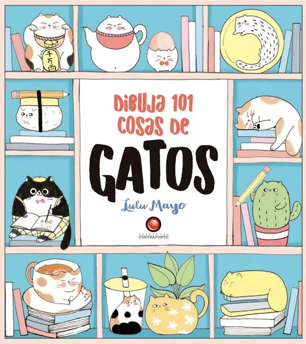 Dibuja 101 cosas de gatos - Lulu Mayo