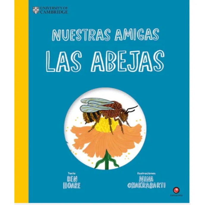 Nuestras Amigas Las Abejas - BEN HOARE