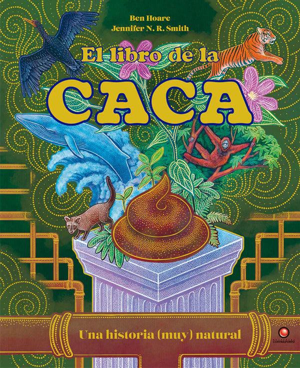 El libro de la caca - Ben Hoare / Jennifer N. R. Smith