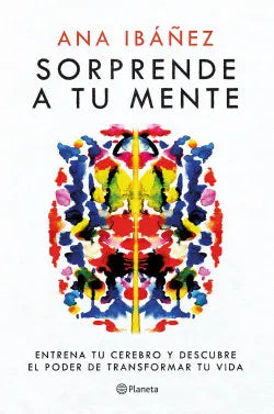 Sorprende a tu mente - Ana Ibañez
