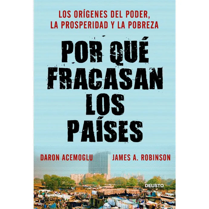 Por Que Fracasan Los Países - Daron Acemoglu