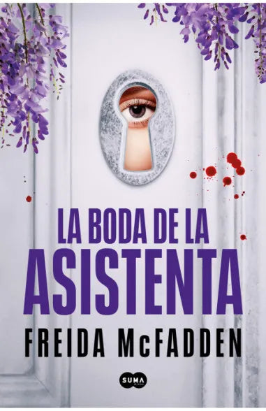 La boda de la asistenta - Freida McFadden