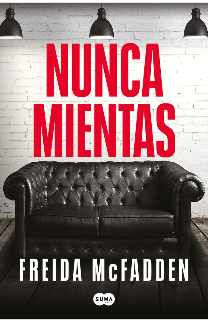 Nunca mientas - Freida McFadden