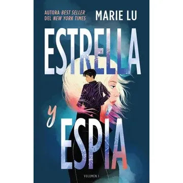 Estrella Y Espia - Marie Lu