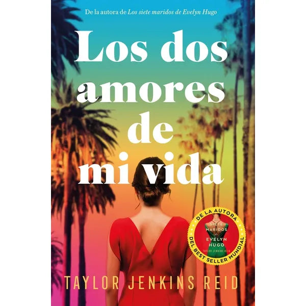 Los Dos Amores De Mi Vida - Taylor Jenkins Reid
