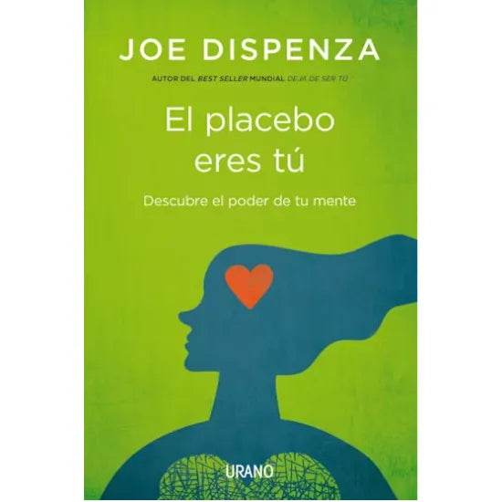 El Placebo Eres Tu - Joe Dispenza