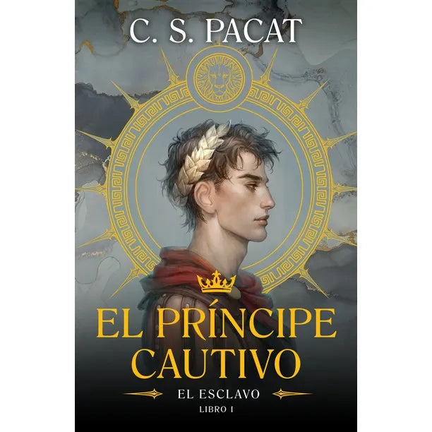 El Principe Cautivo. El Esclavo Libro I - CS Pacat
