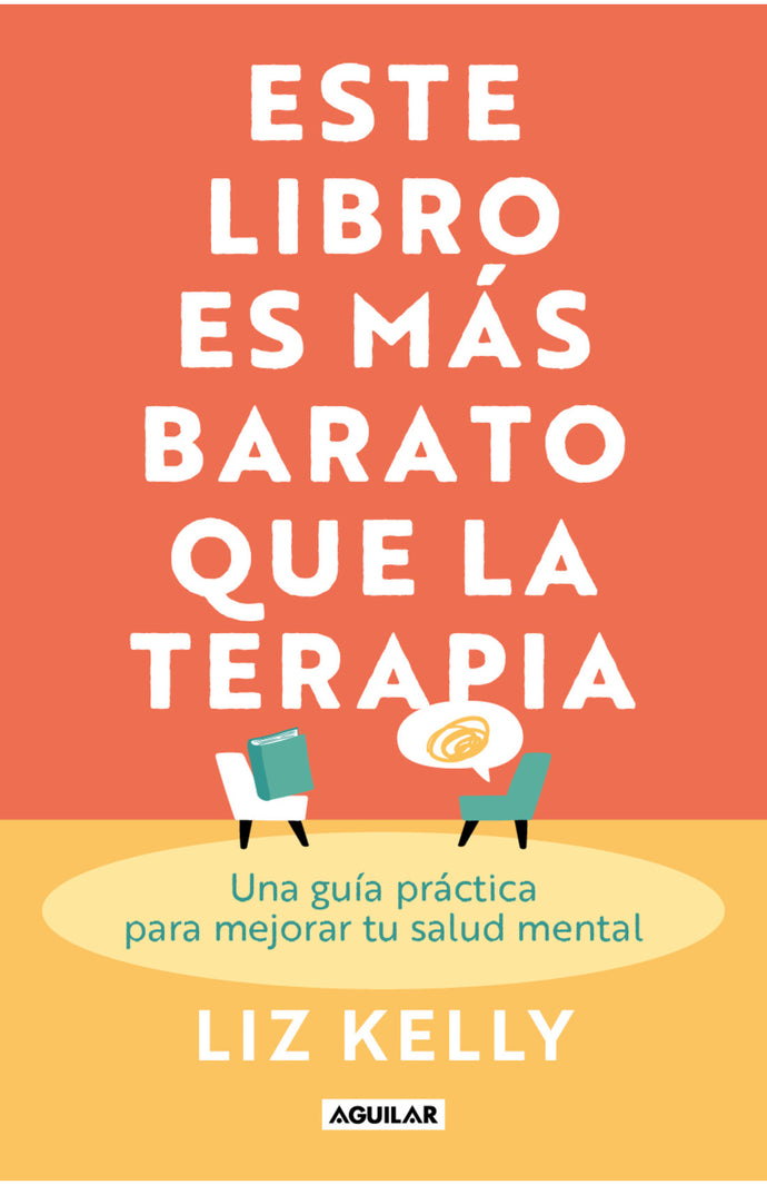 Este libro es más barato que la terapia - Liz Kelly