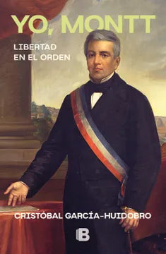 Yo, Montt - Cristóbal García Huidobro