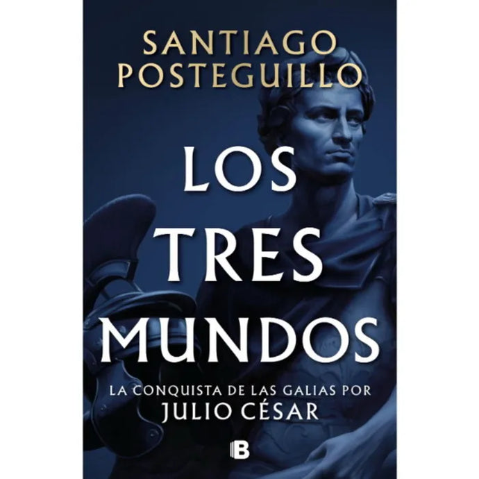Los Tres Mundos - Santiago Posteguillo