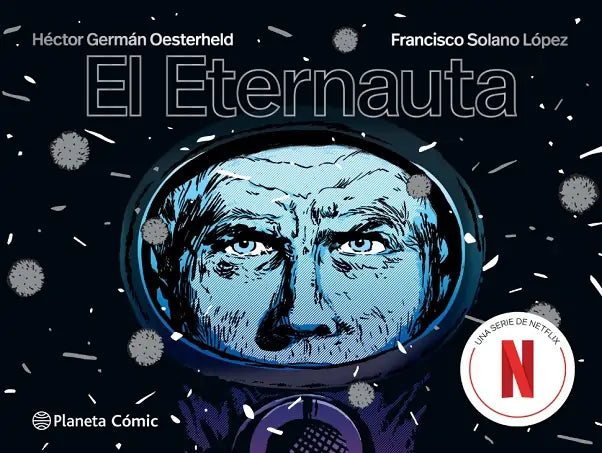 El eternauta - Héctor Germán Oesterheld
