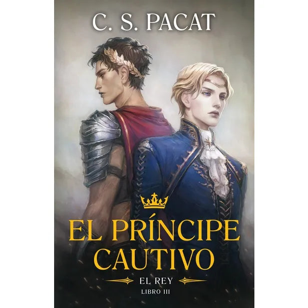 El Principe Cautivo. El Rey Libro III - CS Pacat