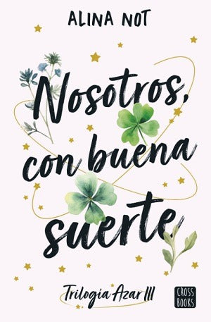 Nosotros Con Buena Suerte  - Alina Not