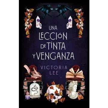 Una Lección De Tinta Y Venganza - Victoria Lee