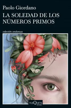La soledad de los números primos - Paolo Giordano