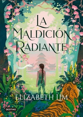 La Maldición Radiante - Elizabeth Lim