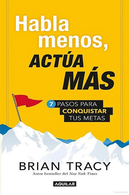 Habla menos, actúa más -Brian Tracy