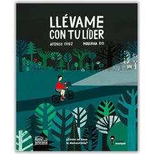 Cargar imagen en el visor de la galería, LLÉVAME CON TU LÍDER - Alfonso Cruz
