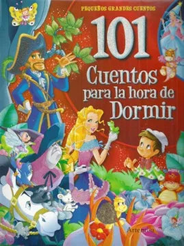101 Cuentos Para la Hora de Dormir - Varios Autores