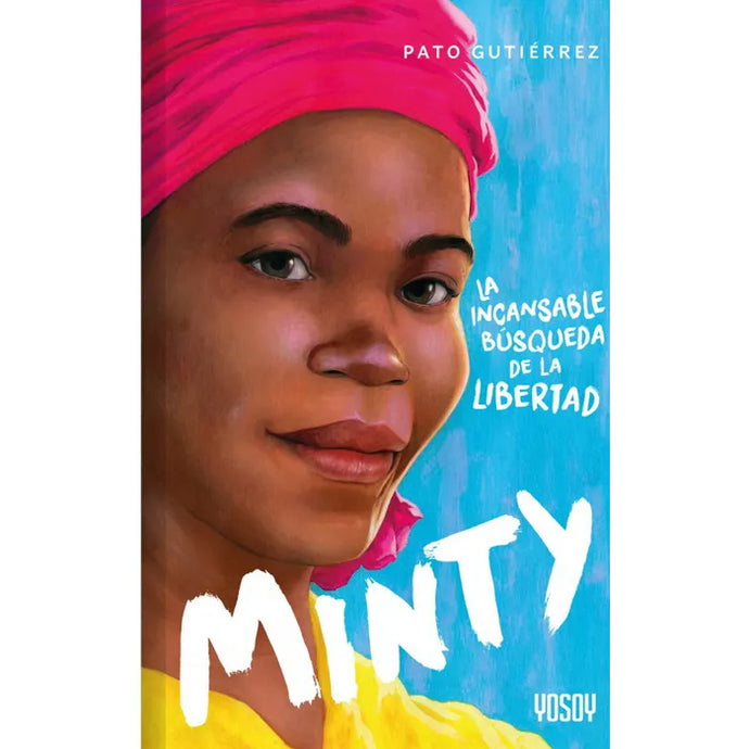 Minty La Incansable Busqueda De La Libertad