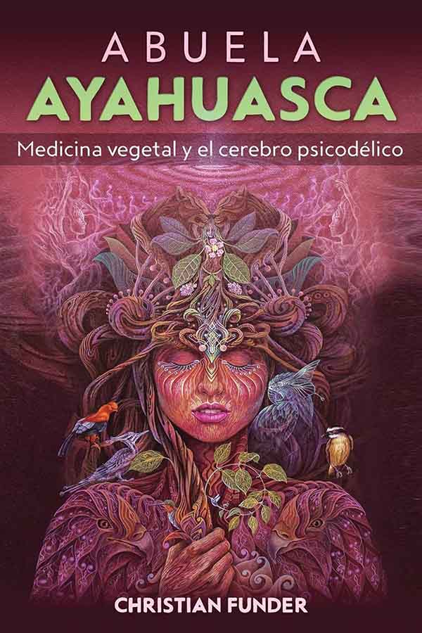 ABUELA AYAHUASCA - CHRISTIAN FUNDER