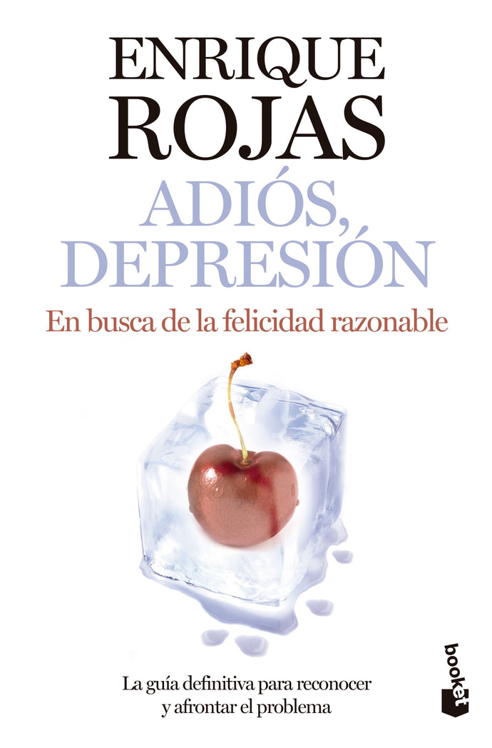 Adiós, depresión - Enrique Rojas